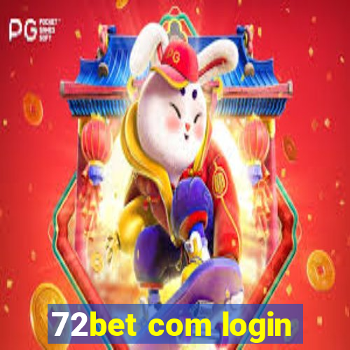 72bet com login